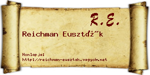 Reichman Euszták névjegykártya